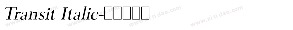 Transit Italic字体转换
